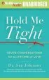 Audiobook Hold me Tight: Seven Conversations for a Lifetime of Love mp3 cd author Sandra Burr