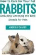 Audiobook How to Care for Your pet Rabbits: Including Choosing the Best Breeds for Pets author Amber Richards