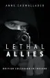 Audiobook Lethal Allies: British Collusion in Ireland author Anne Cadwallader