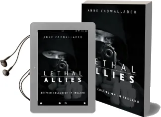 Lethal Allies: British Collusion in Ireland Audiobook download free by Anne Cadwallader