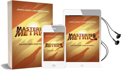 Mastering 'Metrics: The Path From Cause to Effect Audiobook download free by Joshua David Angrist