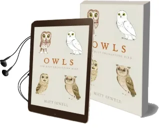 Owls: Our Most Enchanting Bird Audiobook download free by Matt Sewell