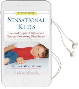 Sensational Kids: Hope and Help for Children With Sensory Processing Disorder (Spd) Audiobook download free by Lucy Jane Miller