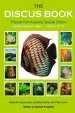 Audiobook The Discus Book Tropical Fish Keeping Special Edition: Celebrating 25 Years - Natural Aquariums, Healthy Diets and Fish Care author Alastair R Agutter