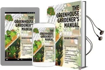 The Greenhouse Gardener'S Manual Audiobook download free by Roger Marshall