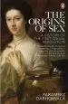 Audiobook The Origins of sex: A History of the First Sexual Revolution author Faramerz Dabhoiwala