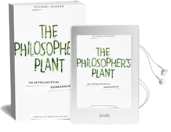 The Philosopher'S Plant: An Intellectual Herbarium Audiobook download free by Michael Marder