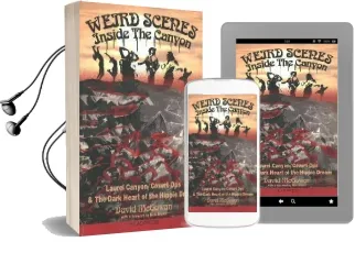 Weird Scenes Inside the Canyon: Laurel Canyon, Covert ops & the Dark Heart of the Hippie Dream Audiobook download free by David Mcgowan