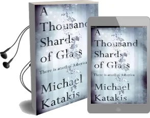 A Thousand Shards of Glass Audiobook download free by Michael Katakis