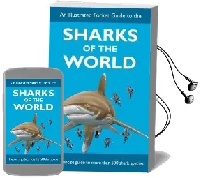 An Illustrated Pocket Guide to the Sharks of the World Audiobook download free by David A. Ebert