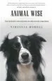 Audiobook Animal Wise: The Thoughts and Emotions of our Fellow Creatures author Virginia Morell