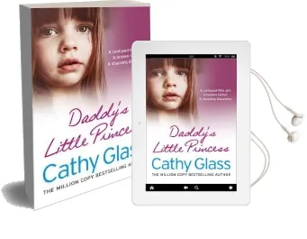Daddy'S Little Princess Audiobook download free by Cathy Glass