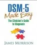 Audiobook Dsm-5 (r) Made Easy: The Clinician'S Guide to Diagnosis author James Morrison