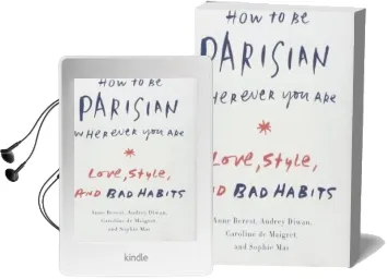 How to be Parisian Wherever you are: Love, Style, and bad Habits Audiobook download free by Anne Berest