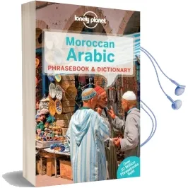 Lonely Planet Moroccan Arabic Phrasebook & Dictionary Audiobook download free by Lonely Planet