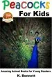 Audiobook Peacocks for Kids author K Bennett