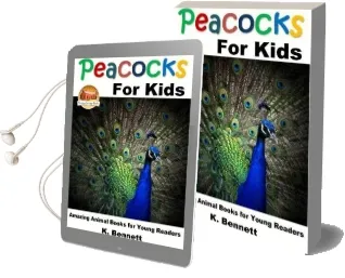 Peacocks for Kids Audiobook download free by K Bennett