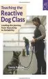 Audiobook Teaching the Reactive dog Class: Leading the Journey From Reactivity to the Reliability author Emma Parsons