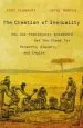 Audiobook The Creation of Inequality: How our Prehistoric Ancestors set the Stage for Monarchy, Slavery, and Empire author Kent V. Flannery