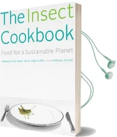The Insect Cookbook: Food for a Sustainable Planet Audiobook download free by Arnold Van Huis