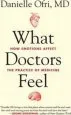 Audiobook What Doctors Feel author Danielle Ofri
