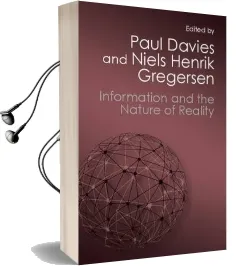 Canto Classics: Information and the Nature of Reality: From Physics to Metaphysics Audiobook download free by Paul Davies