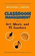 Audiobook Classroom Management for Art, Music, and pe Teachers author Michael Linsin