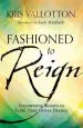 Audiobook Fashioned to Reign: Empowering Women to Fulfill Their Divine Destiny author Kris Vallotton