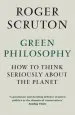 Audiobook Green Philosophy: How to Think Seriously About the Planet author Roger Scruton