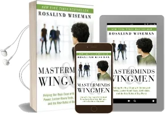 Masterminds & Wingmen: Helping our Boys Cope With Schoolyard Power, Locker-Room Tests, Girlfriends, and the new Rules of boy World Audiobook download free by Rosalind Wiseman