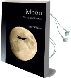 Moon: Nature and Culture Audiobook download free by Edgar Williams