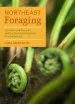 Audiobook Northeast Foraging: 120 Wild and Flavorful Edibles From Beach Plums to Wineberries author Leda Meredith