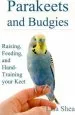 Audiobook Parakeets and Budgies - Raising, Feeding, and Hand-Training Your Keet author Lisa Shea