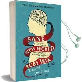 Sane new World: Taming the Mind Audiobook download free by Ruby Wax