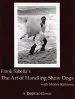 Audiobook The art of Handling Show Dogs author Frank Sabella