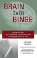 Audiobook Brain Over Binge: Why i was Bulimic, why Conventional Therapy Didn'T Work, and how i Recovered for Good author Kathryn Hansen