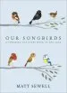 Audiobook Our Songbirds: A Songbird for Every Week of the Year author Matt Sewell