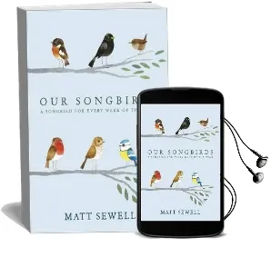 Our Songbirds: A Songbird for Every Week of the Year Audiobook download free by Matt Sewell