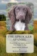Audiobook The Sprocker Spaniel: Everything you Need to Know From Puppy to dog author Anne Marie Millard