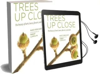 Trees up Close Audiobook download free by Nancy Ross Hugo