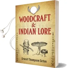Woodcraft and Indian Lore Audiobook download free by Ernest Thompson Seton