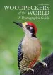 Audiobook Woodpeckers of the World: A Photographic Guide author Gerard Gorman