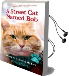 A Street cat Named bob and how he Saved my Life Audiobook download free by James Bowen