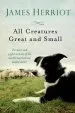 Audiobook All Creatures Great and Small: The Warm and Joyful Memoirs of the Worlds Most Beloved Animal Doctor author James Herriot