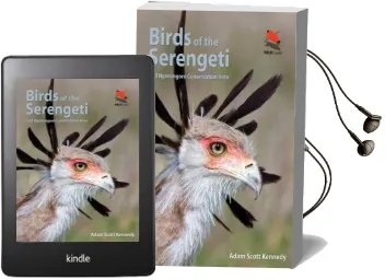 Birds of the Serengeti: And Ngorongoro Conservation Area Audiobook download free by Adam Scott Kennedy