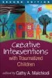 Audiobook Creative Interventions With Traumatized Children author Cathy A. Malchiodi
