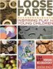 Audiobook Loose Parts: Inspiring Play in Young Children author Lisa Daly
