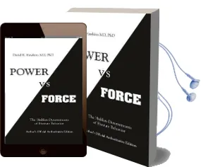 Power vs. Force: The Hidden Determinants of Human Behaviour Audiobook download free by David R. Hawkins