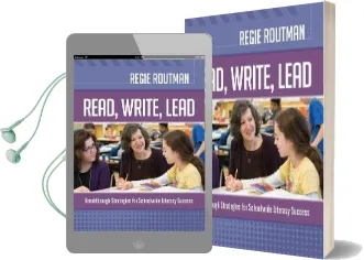 Read, Write, Lead: Breakthrough Strategies for Schoolwide Literacy Success Audiobook download free by Regie Routman