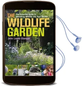 The Wildlife Garden Audiobook download free by John Lewis Stempel